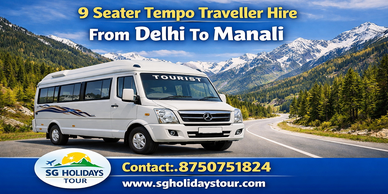9 Seater Tempo Traveller Hire From Delhi To Manali 