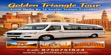 Golden Triangle Tour From Delhi by 16 Seater Tempo Traveller